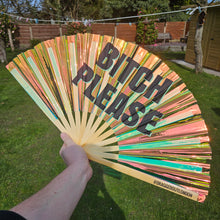 Load image into Gallery viewer, Bitch Please Bamboo Fan