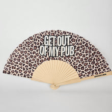 Load image into Gallery viewer, Get Out Of My Pub Handheld Small Fan