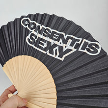 Load image into Gallery viewer, Consent Is Sexy Handheld Small Fan