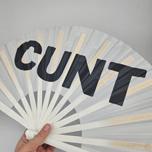 Load image into Gallery viewer, Cunt Fan