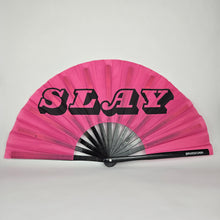 Load image into Gallery viewer, Slay Clack Fan