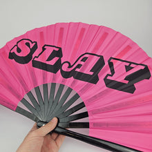 Load image into Gallery viewer, Slay Clack Fan