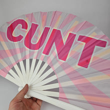 Load image into Gallery viewer, Cunt Fan