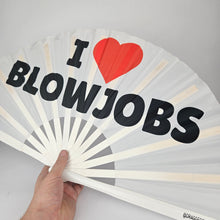 Load image into Gallery viewer, I Love Blowjobs Clack Fan