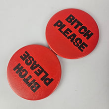 Load image into Gallery viewer, Bitch Please Compact Mirror