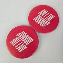 Load image into Gallery viewer, Am I The Drama Compact Mirror