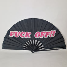 Load image into Gallery viewer, Fuck Off Clack Fan