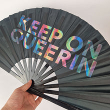 Load image into Gallery viewer, Keep On Queerin Clack Fan