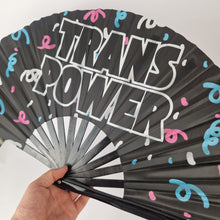 Load image into Gallery viewer, Trans Power Clack Fan