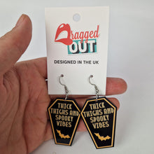 Load image into Gallery viewer, Thick Thighs And Spooky Vibes Coffin Acrylic Earrings