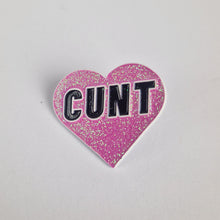 Load image into Gallery viewer, Cunt Heart Pin Badge