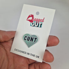 Load image into Gallery viewer, Cunt Heart Pin Badge