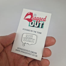 Load image into Gallery viewer, Drink Your Milk Pin Badge