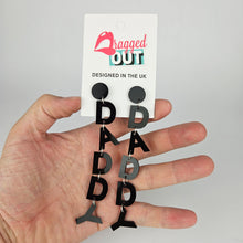 Load image into Gallery viewer, Drop Daddy Acrylic Earrings