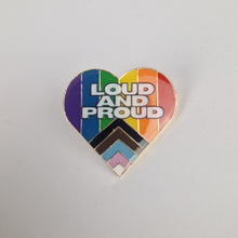 Load image into Gallery viewer, Loud And Proud Pin Badge
