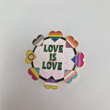 Load image into Gallery viewer, Love Is Love Pin Badge