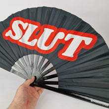 Load image into Gallery viewer, Slut Clack Fan