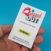 Load image into Gallery viewer, Werk Pin Badge