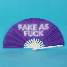 Load image into Gallery viewer, Fake As Fuck Clack Fan