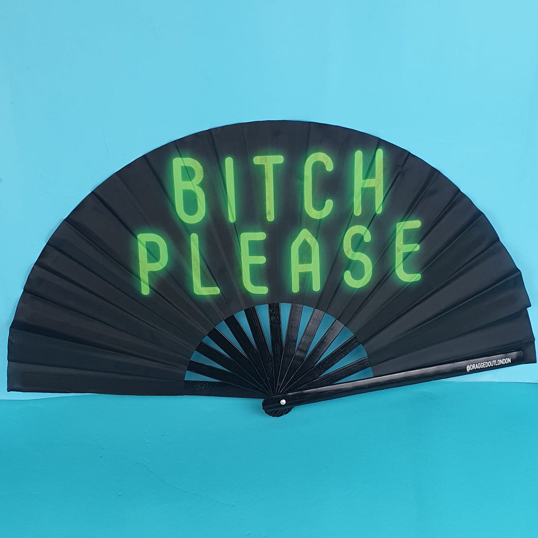 Bitch Please Fan