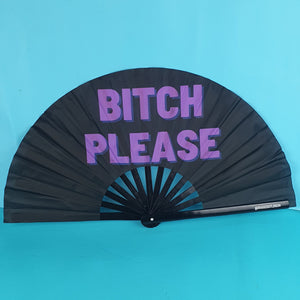 Bitch Please Fan