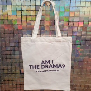 Am I The Drama Tote Bag