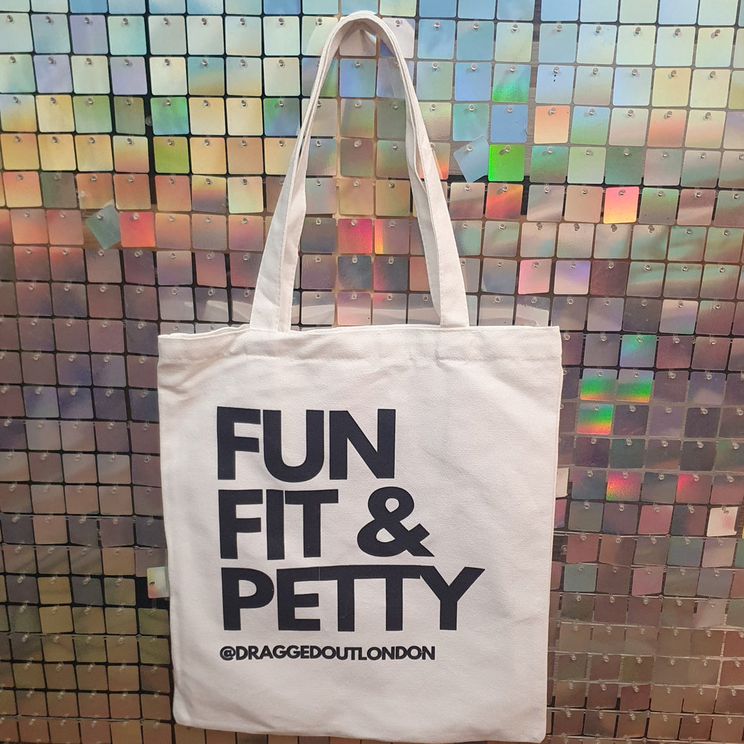 Fun, Fit and Petty Tote Bag