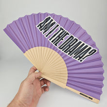 Load image into Gallery viewer, Am I The Drama Handheld Small Fan
