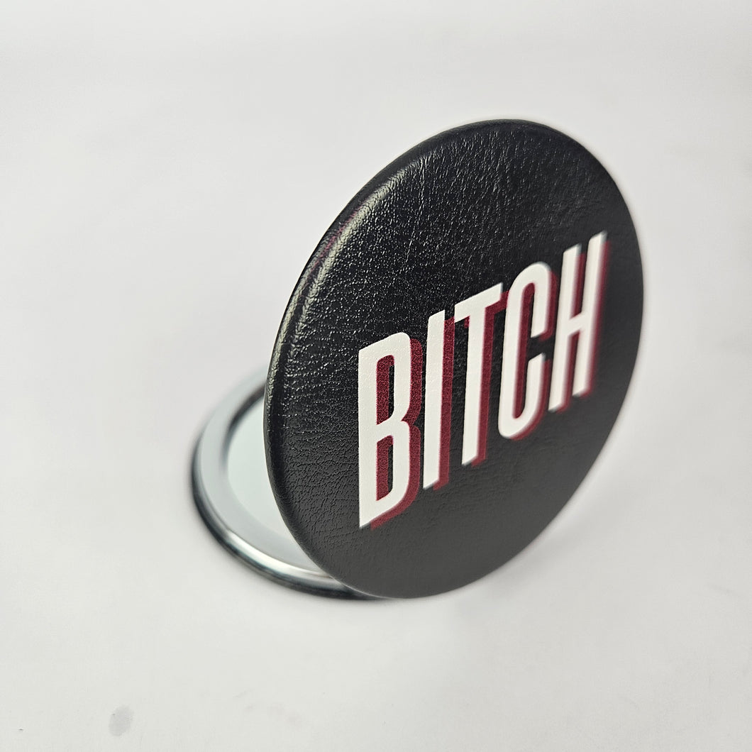 Bitch Compact Mirror