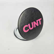 Load image into Gallery viewer, Cunt Compact Mirror
