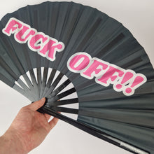 Load image into Gallery viewer, Fuck Off Clack Fan
