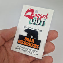 Load image into Gallery viewer, Bear Necessities Pin Badge
