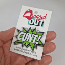 Load image into Gallery viewer, Comic Book Cunt Pin Badge
