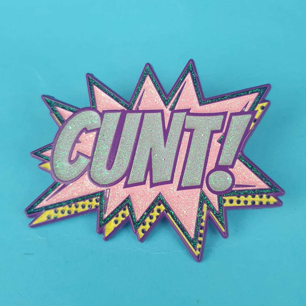 Cunt Pin Badge