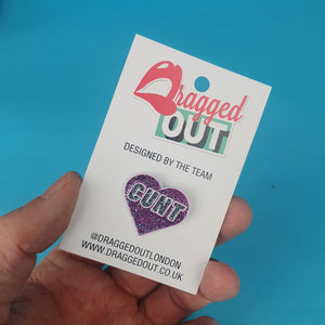 Cunt Pin Badge