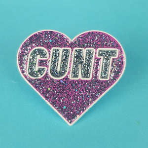 Cunt Pin Badge