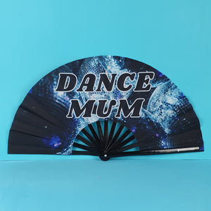 Dance Mum Clack Fan