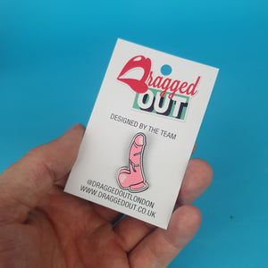 Dildo Pin Badge