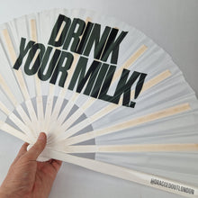 Load image into Gallery viewer, Drink Your Milk Clack Fan
