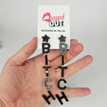 Load image into Gallery viewer, Drop Bitch Acrylic Earrings

