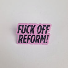 Load image into Gallery viewer, Friend Of Reform Pin Badge
