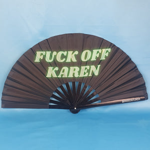Fuck Off Karen Fan