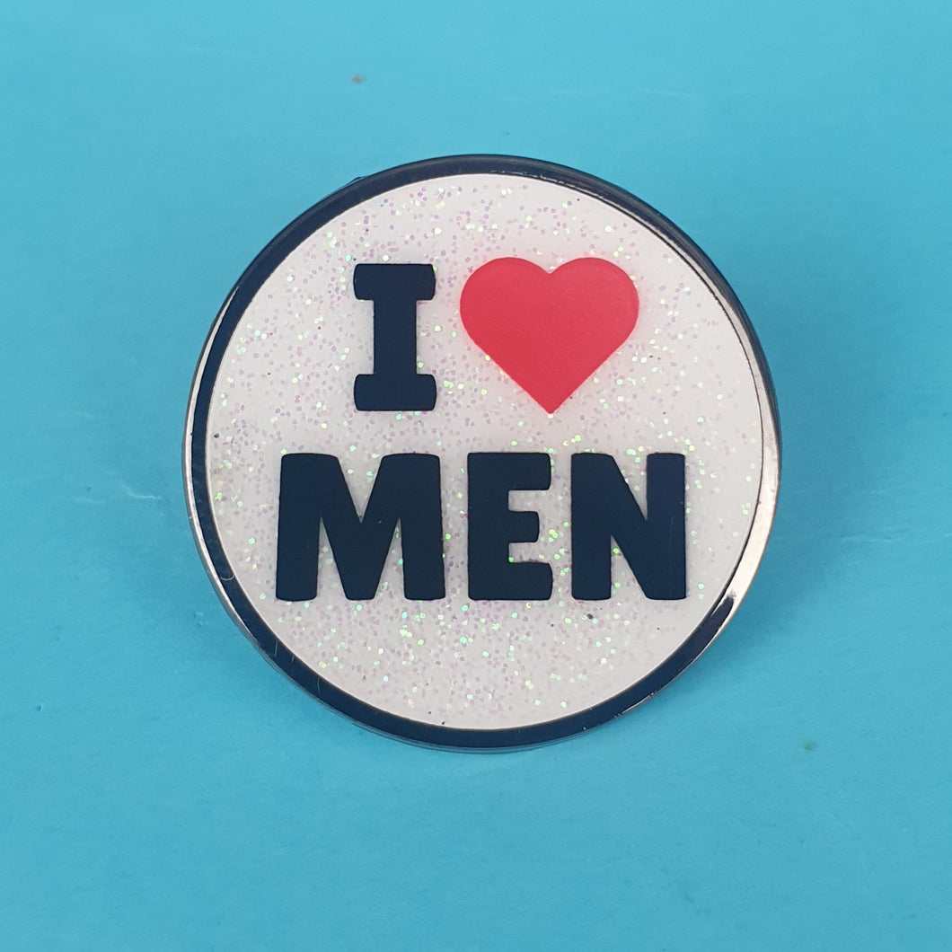 I Love Men Pin Badge