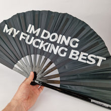 Load image into Gallery viewer, Im Doing My Fucking Best Clack Fan
