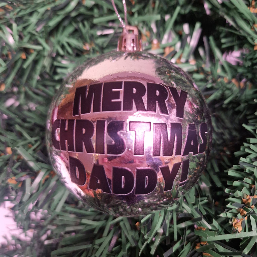Merry Christmas Daddy Bauble