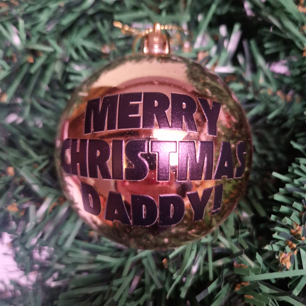 Merry Christmas Daddy Bauble