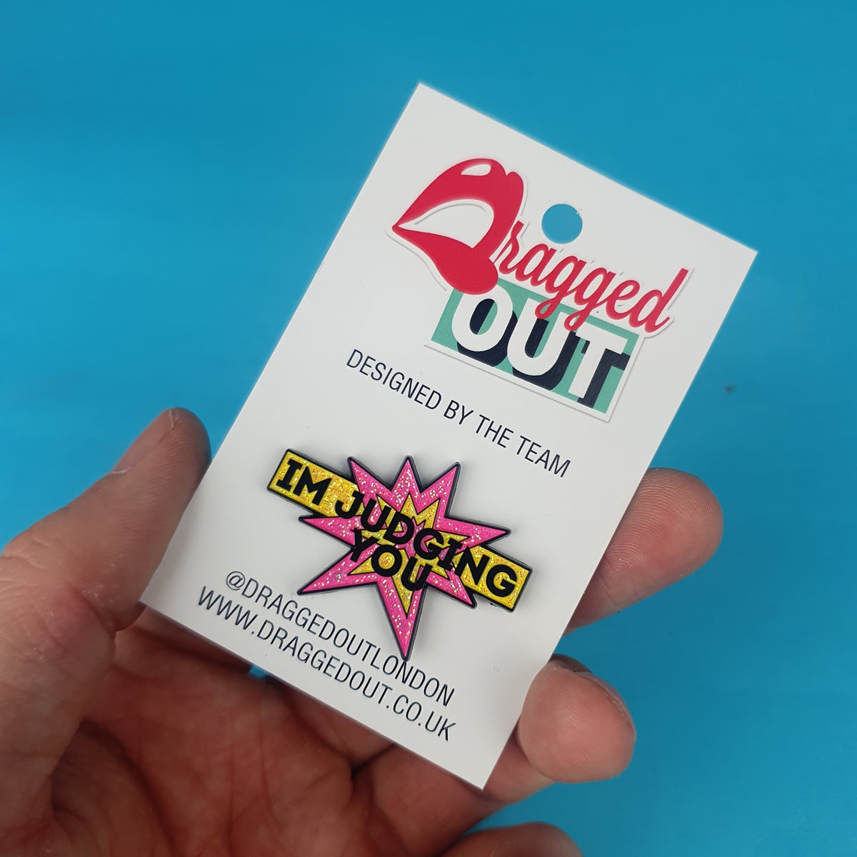 Im Judging You Pin Badge – Dragged Out
