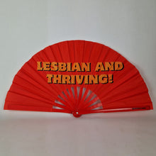 Load image into Gallery viewer, Lesbian And Thriving Clack Fan
