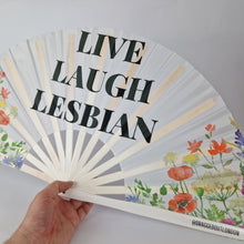Load image into Gallery viewer, Live Laugh Lesbian Clack Fan
