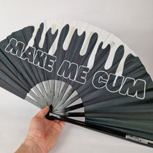 Load image into Gallery viewer, Make Me Cum Clack Fan
